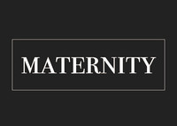 Maternity